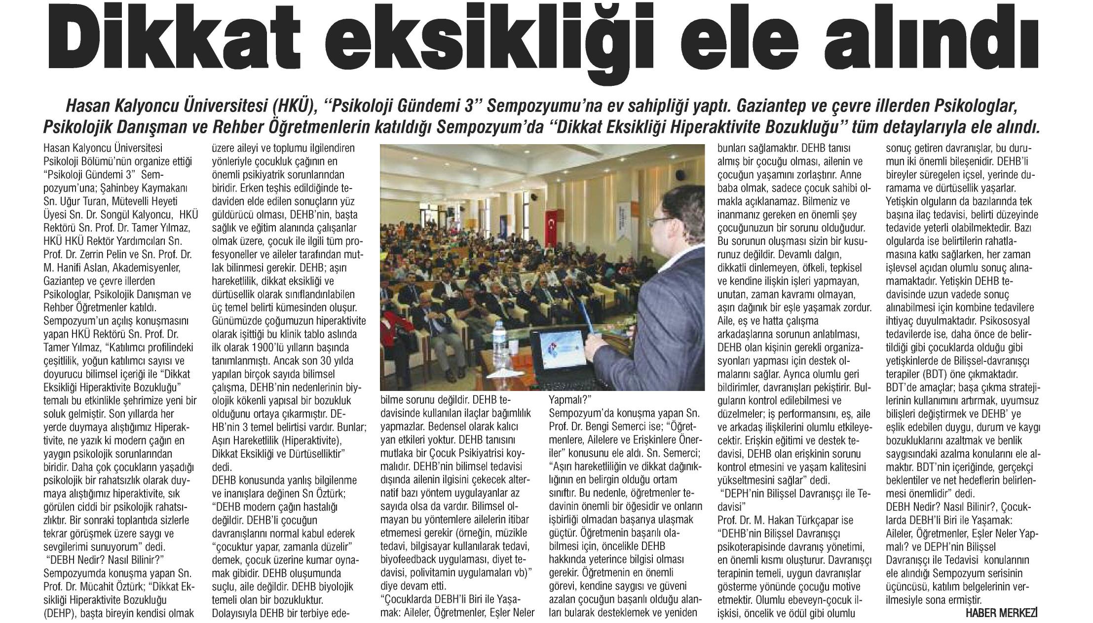 Dikkat eksikliği ele alındı - GAZİANTEP HAKİMİYET 28.03.2014