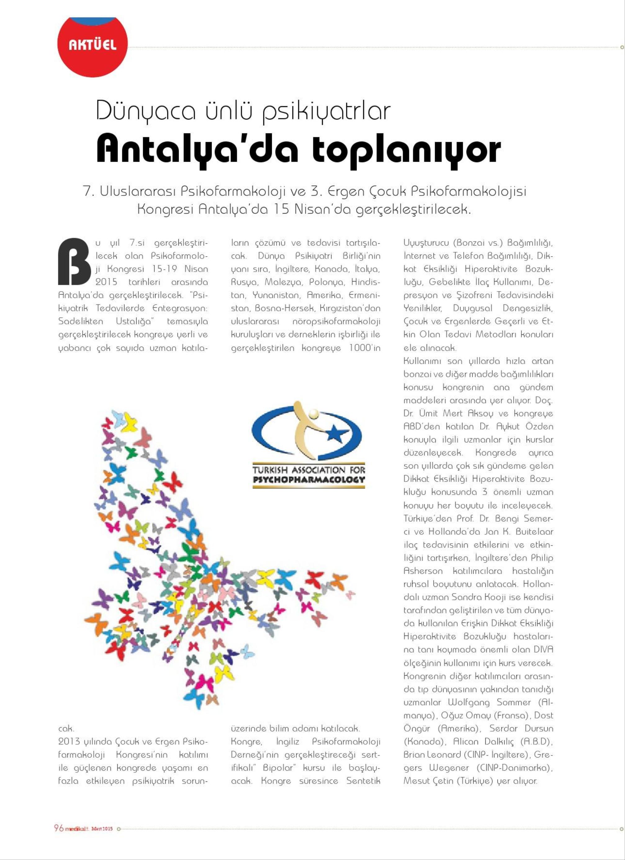 Dünyaca Ünlü Psikiyatrlar Antalya'da Toplanıyor - MEDİKAL & TEKNİK 01.03.2015 