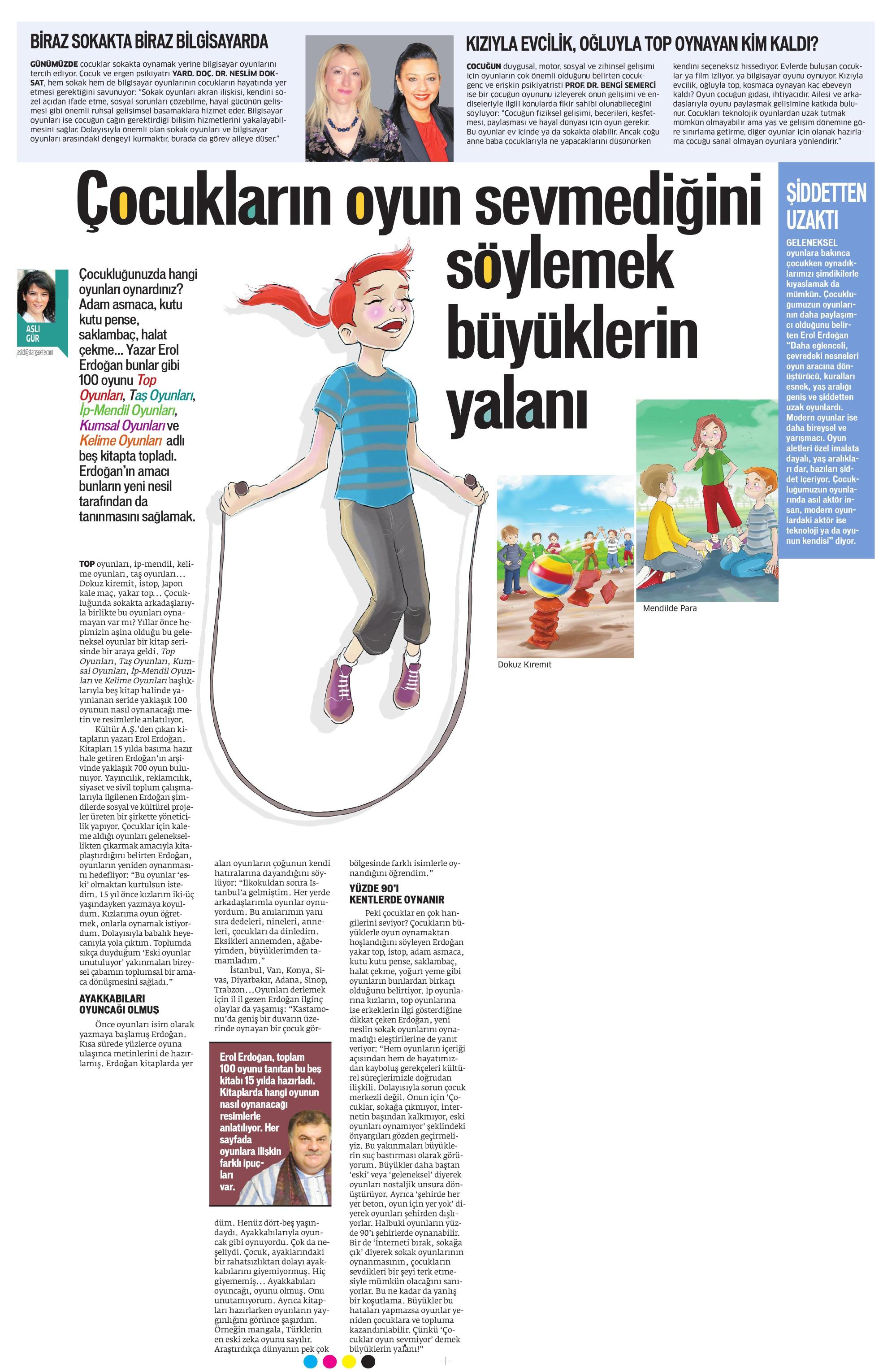 Çocukların oyun sevmediğini söylemek büyüklerin yalanı - STAR CUMARTESİ 29.03.2014 